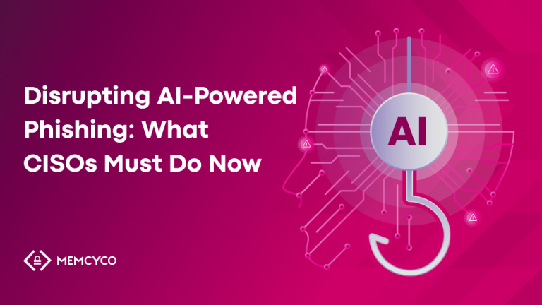 Disrupting AI-Powered Phishing: What CISOs Must Do Now